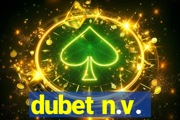 dubet n.v.